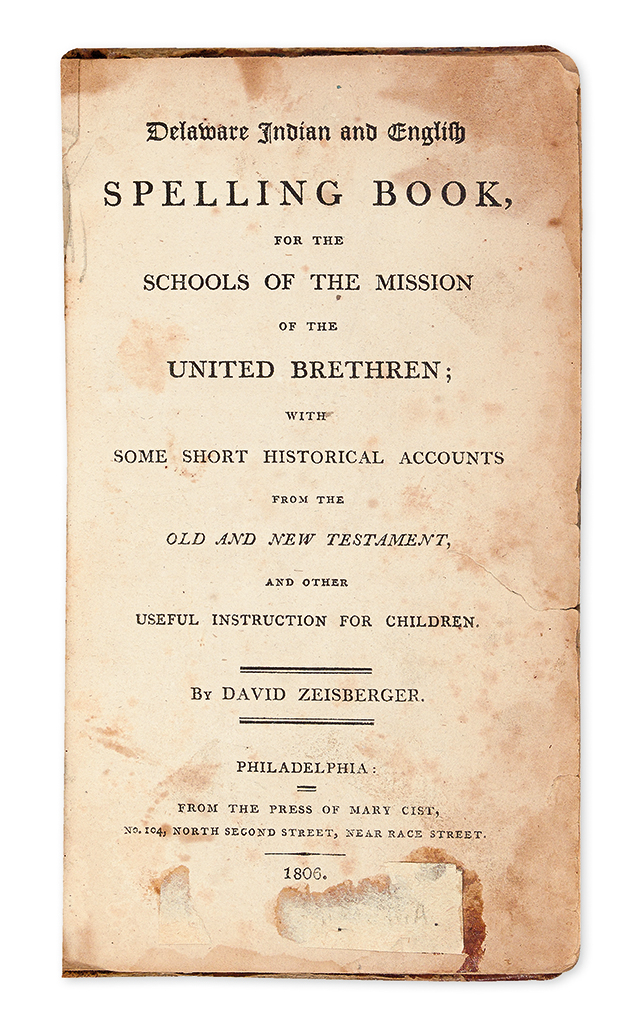 (AMERICAN INDIANS.) Zeisberger, David. Delaware Indian and English Spelling Book for the Schools of the Mission of the United Brethren.